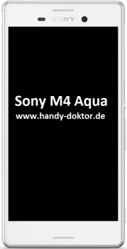 Sony Xperia M4 Aqua Dual Touch / Display Reparatur Service